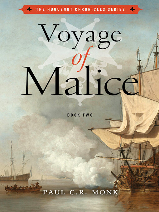 Title details for Voyage of Malice by Paul C.R. Monk - Available